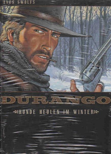 Durango 1: Hunde heulen im Winter (Hardcover)