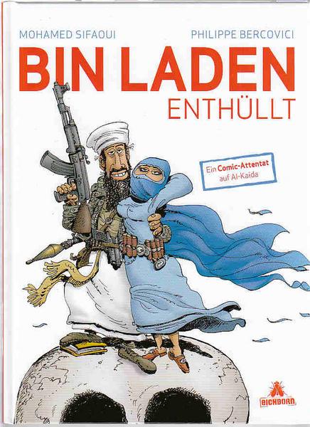 Bin Laden enthüllt: