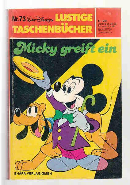 Walt Disneys Lustige Taschenbücher 73: Micky greift ein (1. Auflage) (LTB)