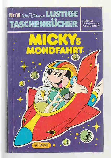 Walt Disneys Lustige Taschenbücher 90: Mickys Mondfahrt (1. Auflage) (LTB)