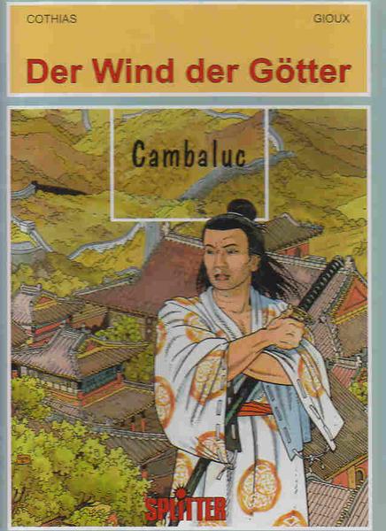 Der Wind der Götter 9: Cambaluc (Hardcover)
