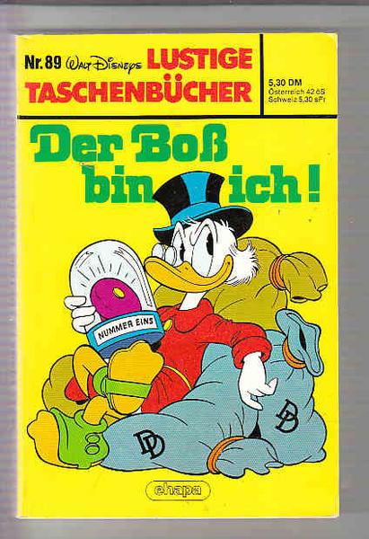 Walt Disneys Lustige Taschenbücher 89: Der Boß bin ich ! (1. Auflage) (LTB)