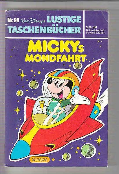 Walt Disneys Lustige Taschenbücher 90: Mickys Mondfahrt (1. Auflage) (LTB)