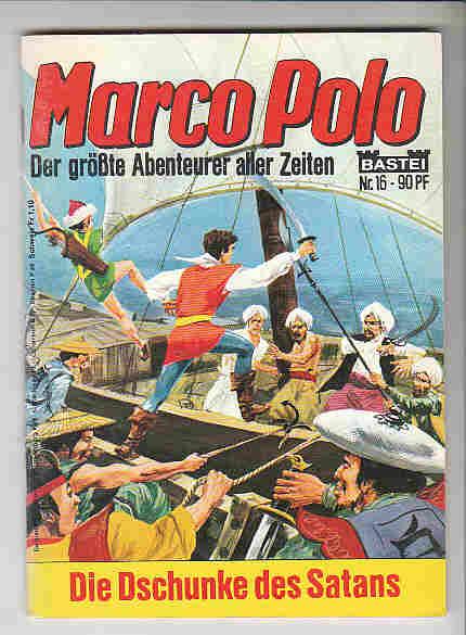 Marco Polo 16: Die Dschunke des Satans