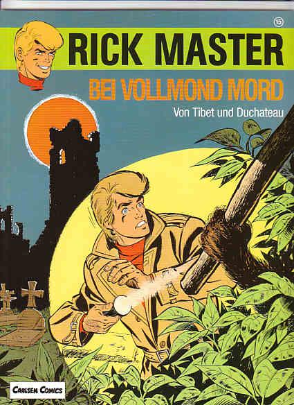 Rick Master 15: Bei Vollmond Mord
