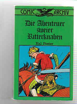 Comic Taschen Buch (1): Die Abenteuer zweier Ritterknaben