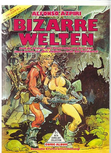 Beta Comic Art Collection 3: Bizarre Welten (Softcover)