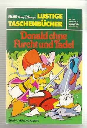 Walt Disneys Lustige Taschenbücher 60: Donald ohne Furcht und Tadel (1. Auflage) (LTB)