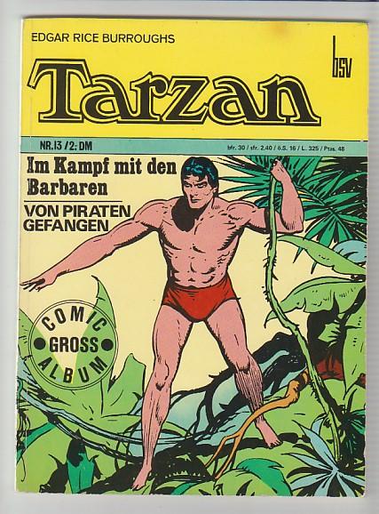 Tarzan - Comic Gross Album 13: Im Kampf mit den Barbaren - Von Piraten gefangen