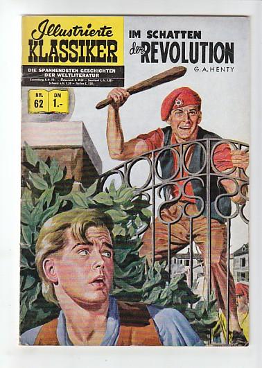 Illustrierte Klassiker 62: Im Schatten der Revolution (1. Auflage)