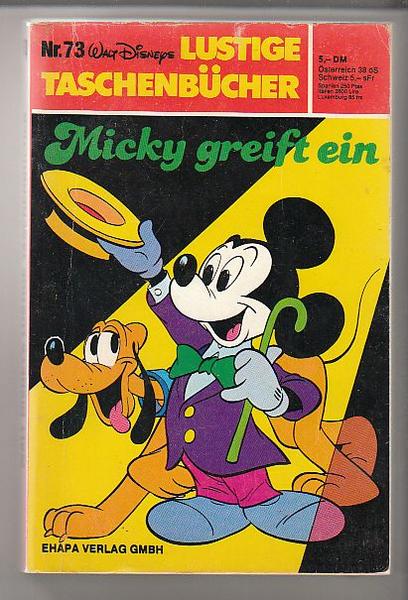 Walt Disneys Lustige Taschenbücher 73: Micky greift ein (1. Auflage) (LTB)