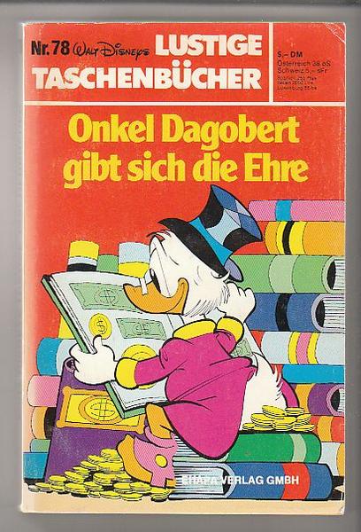 Walt Disneys Lustige Taschenbücher 78: Onkel Dagobert gibt sich die Ehre (1. Auflage) (LTB)