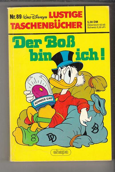 Walt Disneys Lustige Taschenbücher 89: Der Boß bin ich ! (1. Auflage) (LTB)