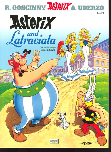 Asterix (Neuauflage 2013) 31: Asterix und Latraviata (Softcover)