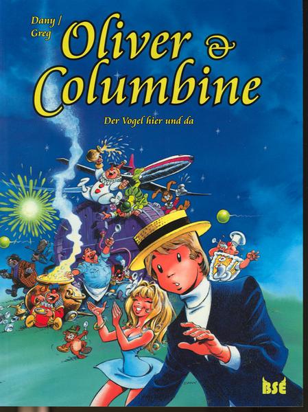 Oliver & Columbine 6: Der Vogel hier und da