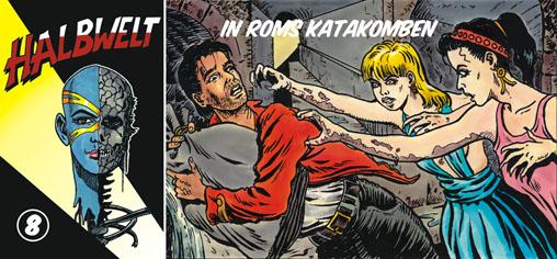 Halbwelt 8: In Roms Katakomben