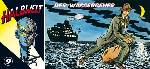 Halbwelt 9: Der Wassergeher