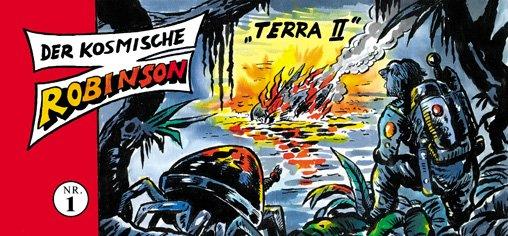 Der kosmische Robinson 1: »Terra II«