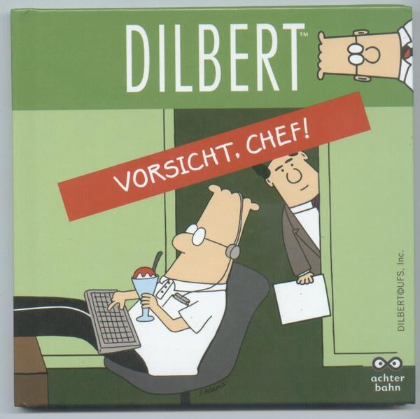 Dilbert (2): Vorsicht, Chef !