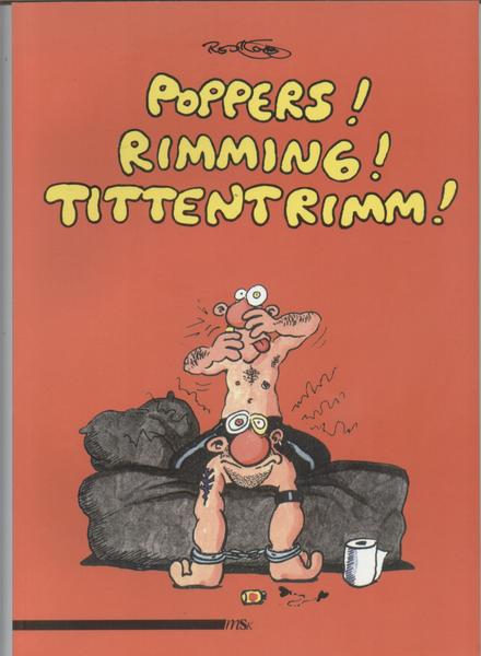Poppers ! Rimming ! Tittentrimm !: