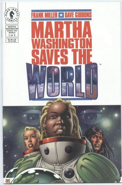 Martha Washington Saves The World 1(of 3)