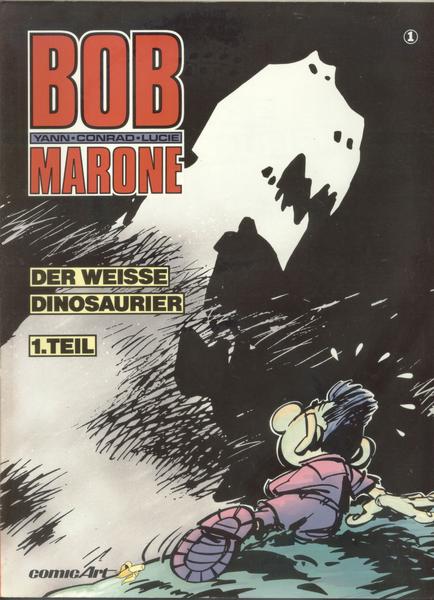 Bob Marone 1: Der weisse Dinosaurier (1)