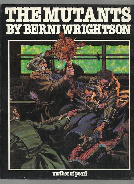 Bernie Wrightson: The Mutants