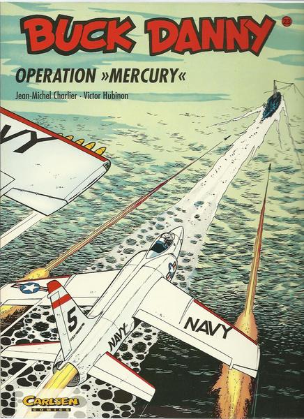 Buck Danny 23: Operation »Mercury«