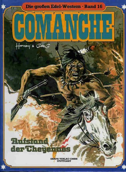 Die großen Edel-Western 16: Comanche: Aufstand der Cheyennes (Hardcover)