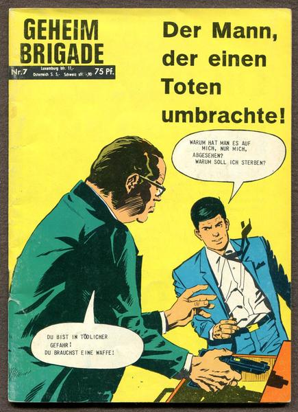 Geheim Brigade 7: Der Mann, der einen Toten umbrachte !